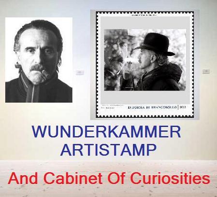 * Collettiva  - WUNDERKAMMER   ARTISTAMPS